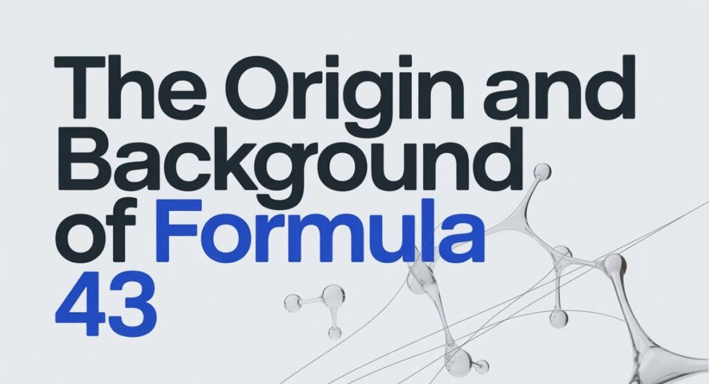 formula 43
